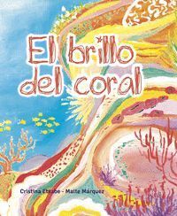 BRILLO DEL CORAL,EL