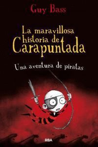 MARAVILLOSA HISTORIA DE CARAPUNTADA 2 UNA AVENTURA PIRATAS