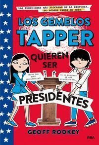 GEMELOS TAPPER 3 QUIEREN SER PRESIDENTES