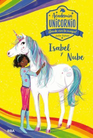 ACADEMIA UNICORNIO 4 ISABEL Y NUBE