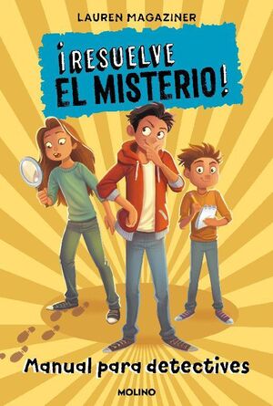 RESUELVE EL MISTERIO MANUAL PARA DETECTIVES