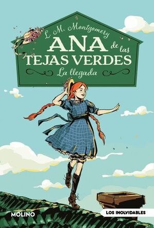 ANA DE LAS TEJAS VERDES 1 LA LLEGADA
