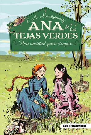 ANA DE LAS TEJAS VERDES 2 UNA AMISTAD PARA SIEMPRE