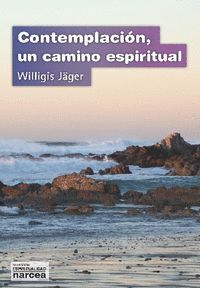 CONTEMPLACION UN CAMINO ESPIRITUAL