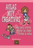 AULAS MUY CREATIVAS IDEAS PARA MOTIVAR MEJORAR LAS CLASES