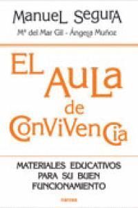 AULA DE CONVIVENCIA, EL. MATERIALES EDUCATIVOS BUEN FUNCIONA