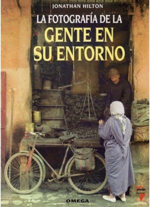 FOTOGRAFIA GENTE EN SU ENTORNO