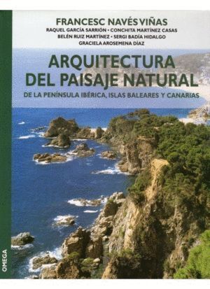 ARQUITECTURA DEL PAISAJE NATURAL DE PENINSULA IBERICA ISLAS