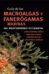 GUIA DE LAS MACROALGAS Y FANEROGAMAS MARINAS DEL MEDITERRAN