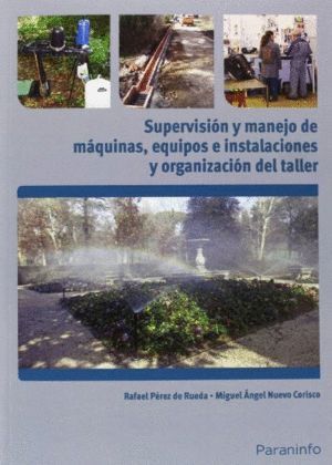 SUPERVISION Y MANEJO DE MAQUINAS EQUIPOS E INSTALACIONES