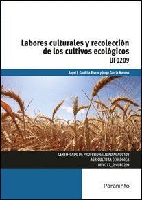 LABORES CULTURALES Y RECOLECCION CULTIVOS ECOLOGICOS