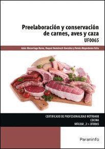 PREELABORACION Y CONSERVACION DE CARNES AVES Y CAZA