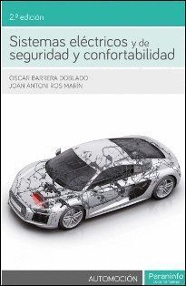 SISTEMAS ELECTRICOS Y DE SEGURIDAD Y CONFORTABILIDAD 2ªED