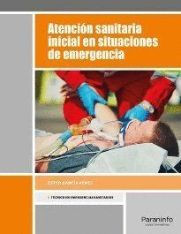 ATENCION SANITARIA INICIAL SITUACIONES EMERGENCIA GM 17