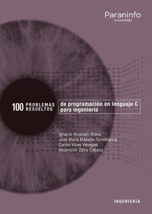 100 PROBLEMAS RESUELTOS DE  PROGRAMACION EN LENGUAJE C PARA