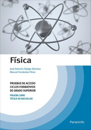 FISICA. PRUEBAS DE ACCESO A CICLOS FORMATIVOS DE GRADO SUPER