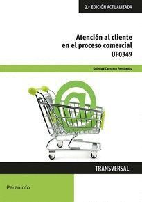 ATENCION AL CLIENTE EN EL PROCESO COMERCIAL 2019