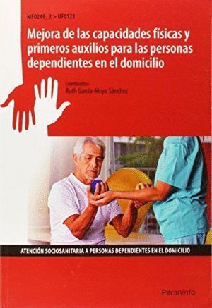 MEJORA DE CAPACIDADES FISICAS Y PRIMEROS AUXILIOS PARA PERS