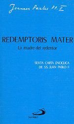 REDEMPTORIS MATER. LA MADRE DEL REDENTOR