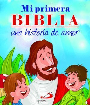 MI PRIMERA BIBLIA UNA HISTORIA DE AMOR (BOLSILLO)