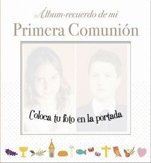 ALBUM RECUERDO MI PRIMERA COMUNION MODELO A