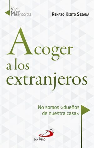 ACOGER A LOS EXTRANJEROS