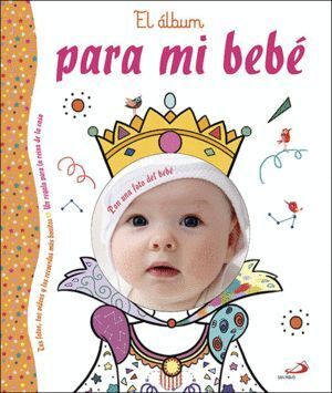 ALBUM PARA MI BEBE,EL (ROSA)