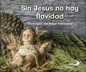 SIN JESUS NO HAY NAVIDAD