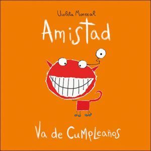 AMISTAD VA DE CUMPLEAÑOS