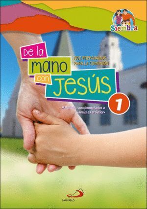 DE LA MANO CON JESUS 1