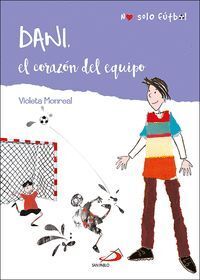 DANI EL CORAZON DEL EQUIPO