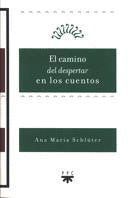 CAMINO DEL DESPERTAR EN LOS CUENTOS