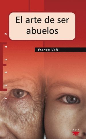 ARTE DE SER ABUELOS,EL