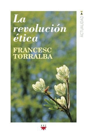 REVOLUCION ETICA,LA