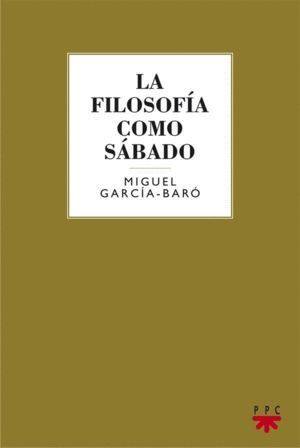 FILOSOFIA COMO SABADO,LA