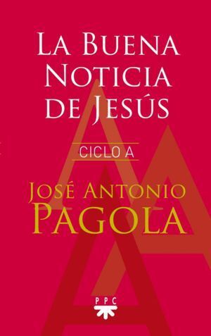 BUENA NOTICIA DE JESUS. CICLO A,LA