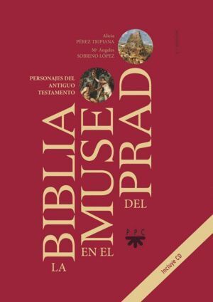 BIBLIA EN EL MUSEO DEL PRADO,LA