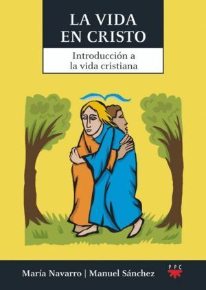 VIDA EN CRISTO,LA