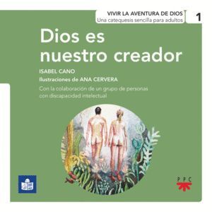DIOS ES NUESTRO CREADOR VIVIR LA AVENTURA DE DIOS 1