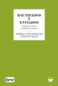 BAUTIZADOS Y ENVIADOS