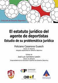 ESTATUTO JURIDICO DEL AGENTE DE DEPORTISTAS,EL