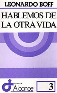 HABLEMOS DE LA OTRA VIDA