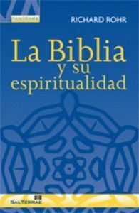 BIBLIA Y SU ESPIRITUALIDAD,LA