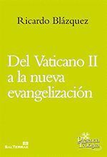 DEL VATICANO II A LA NUEVA EVANGELIZACION