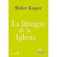LITURGIA DE LA IGLESIA,LA