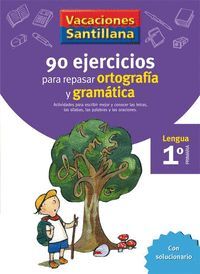 90 EJERCICIOS ORTOGRAFIA GRAMATICA 1ºEP 06 VACACIONES