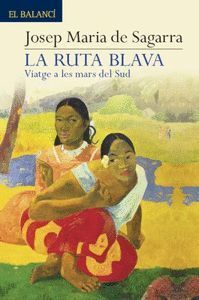 RUTA BLAVA,LA