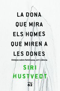 DONA QUE MIRA ELS HOMES QUE MIREN A LES DONES,LA