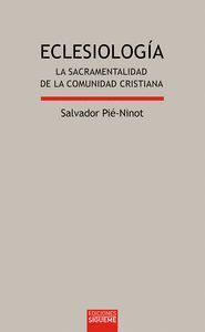 ECLESIOLOGIA : LA SACRAMENTALIDAD DE LA COMUNIDAD CRISTIANA