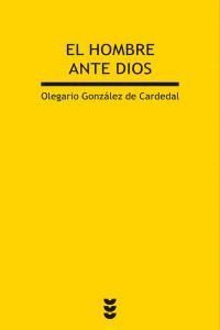 HOMBRE ANTE DIOS, EL